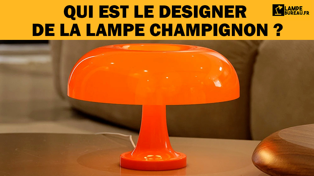 Qui est le designer de la lampe champignon Qui est le designer de la lampe champignon